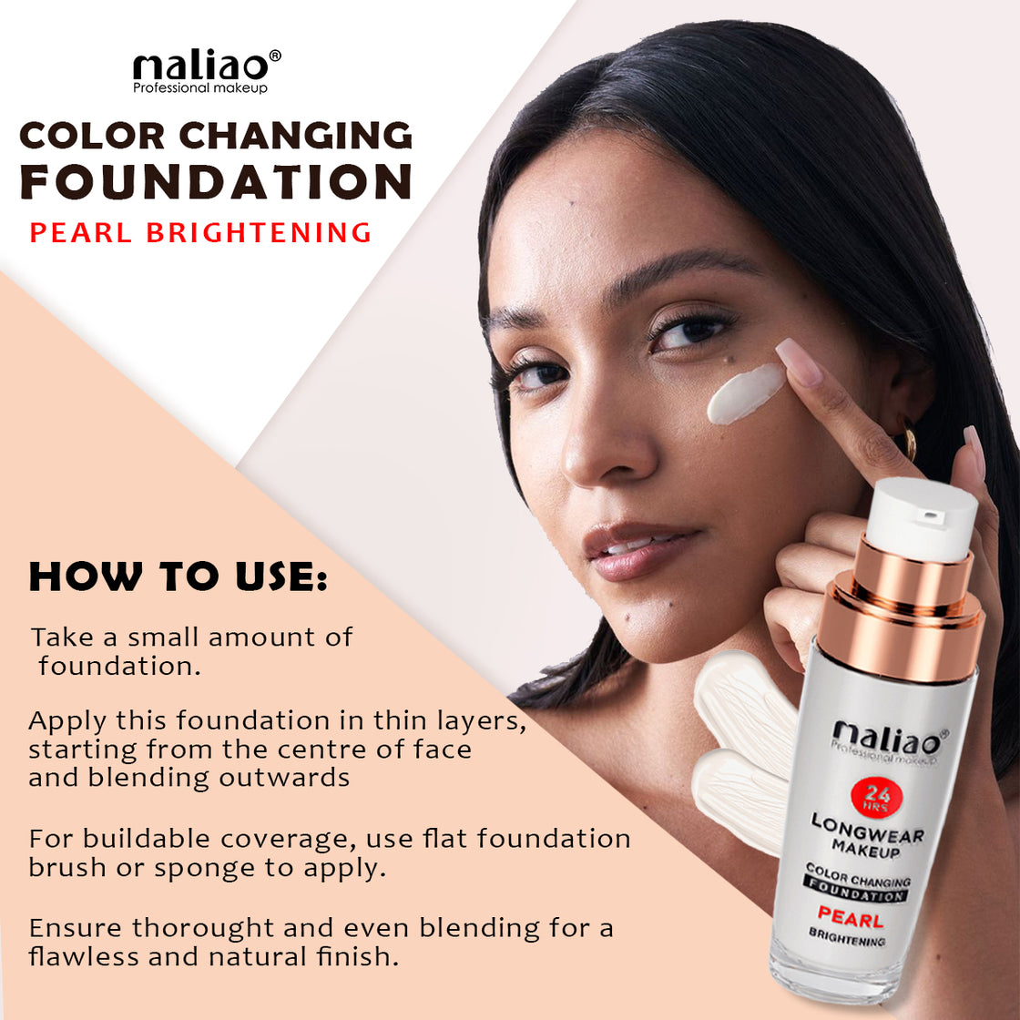 Maliao,MakeupEssentials, CustomizedCoverage,RadiantSkin,  FlawlessComplexion, 24HourWear, LongwearMakeup, ColorChangingFoundation, PearlBrightening, 